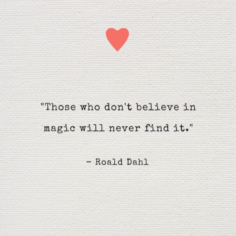 Quote about believing in magic
